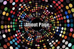 Does My Blog Need An About Page? Yes – Follow These Steps!