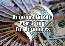 Amazon Affiliate Marketing for Beginners (11 PROs and CONs for Newbies)